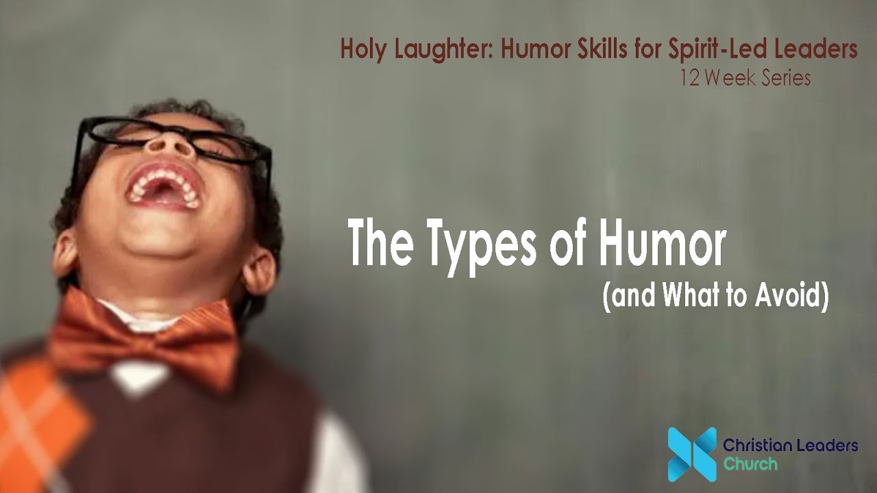 June 17, 2025 - The Types of Humor (and What to Avoid) - YouTube