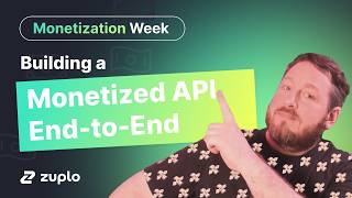 Building a Monetized API End-to-End (Gateway, Price Plans, Payments, MCP Server + More!)
