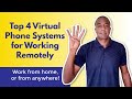 Top 4 Virtual Phone Systems for Working Remotely