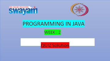 Programming in Java -NPTEL WEEK2 QUIZ ASSIGNMENT- 2021July-Dec Season - EnormoUs