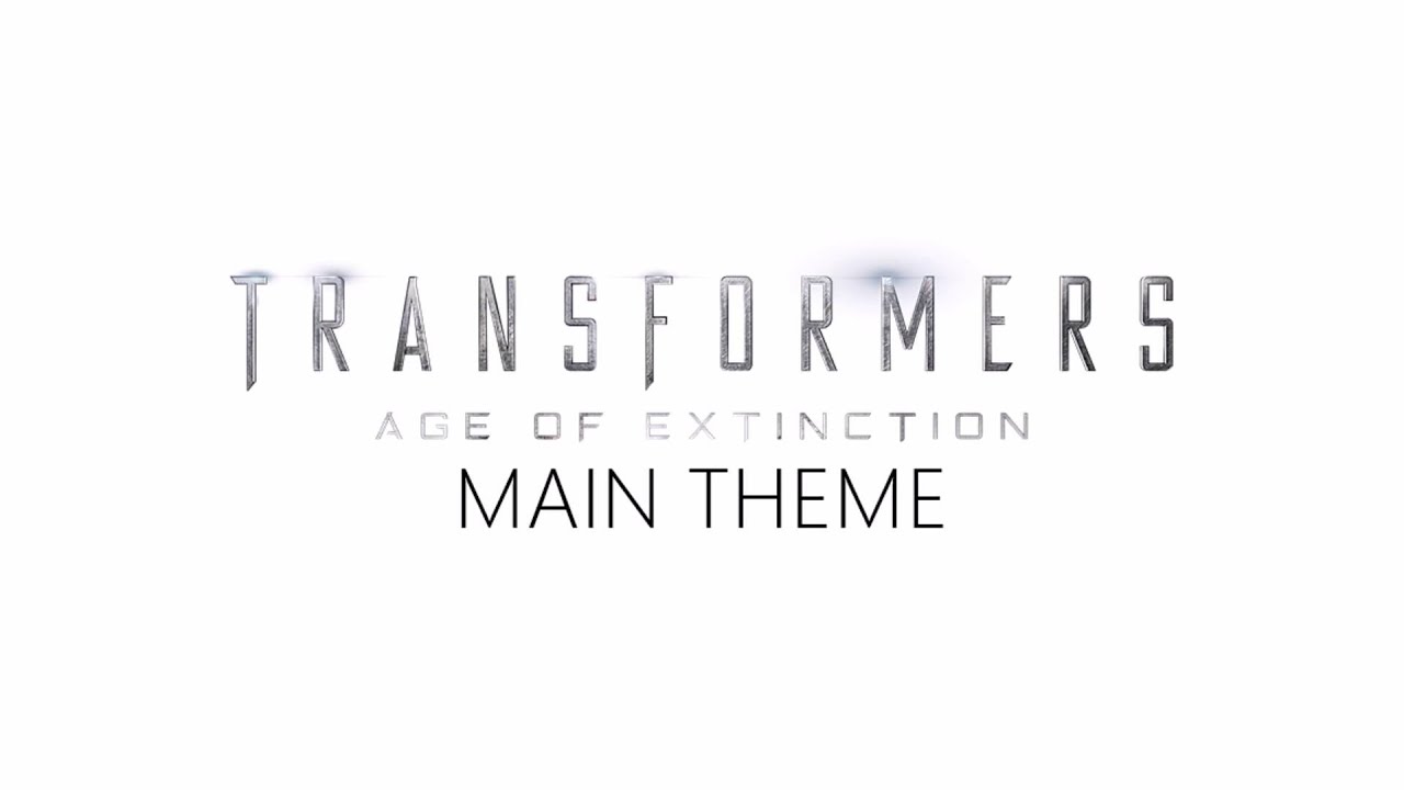 Transformers Age Of Extinction Main Theme YouTube