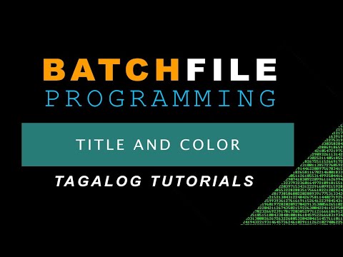Batch Programming (Tagalog) - 2. Title and Color