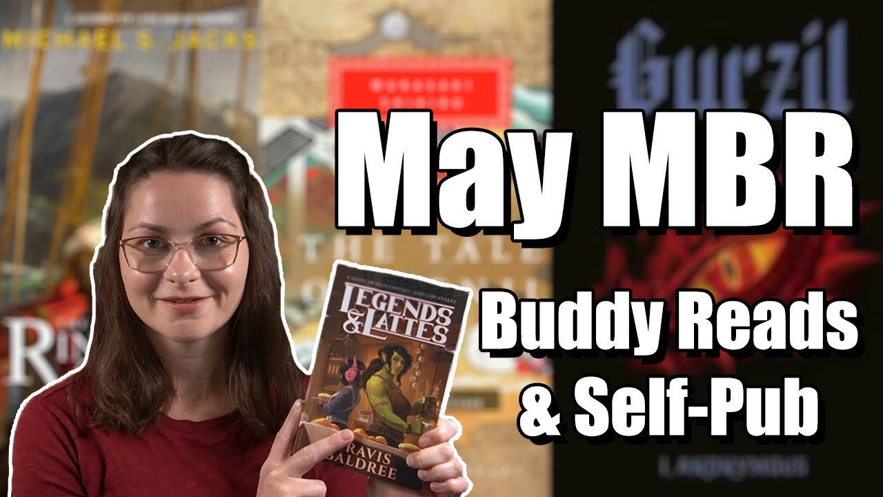 May MBR 2022 || Buddy Reads and Self-Pub Books