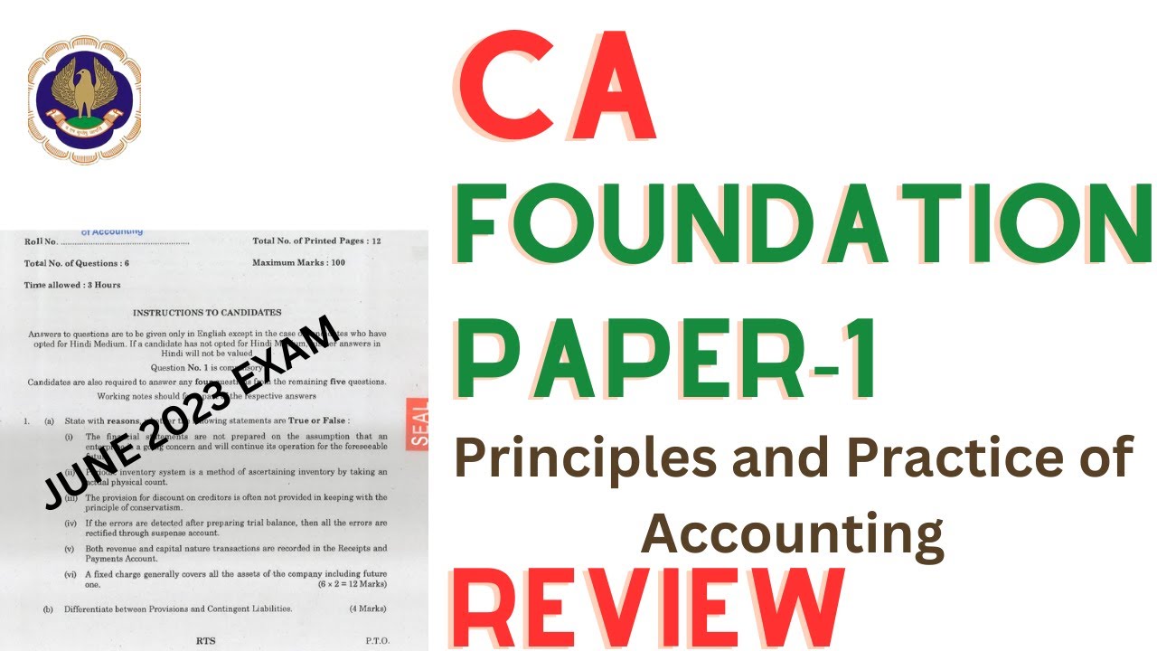 CA FOUNDATION PAPER1 ACCOUNTING JUNE 2023 EXAM PAPER REVIEW YouTube