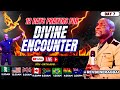 12 DAYS PRAYERS FOR DIVINE ENCOUNTER ( DAY 7)