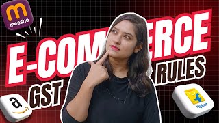 Ecommerce GST Rules That No One Told You About! | Online Seller Alert: Key GST Rules You Must Follow