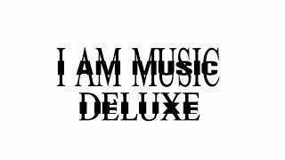 First Leaked Beat For I Am Music Deluxe