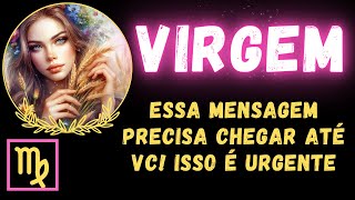 Virgem Essa Mensagem Precisa Chegar Até Você Isso É Urgente