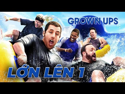 Video Những đứa trẻ không lớn | Recap Xàm #305 Grown-ups 1 - youtube