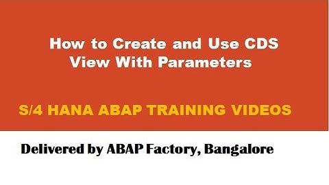 How to Create and Use CDS View With Parameters