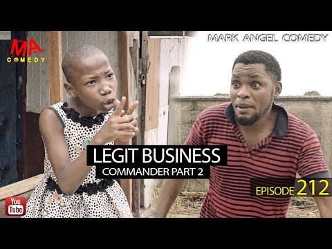 LEGIT BUSINESS (Mark Angel Comedy) (Episode 212)