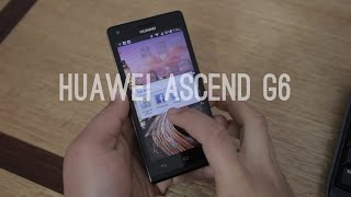 Huawei Ascend G6 Review!
