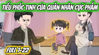 Full 1-22 | Tiểu Phúc Tinh Của Quân Nhân Cực Phẩm | 19 VietSub screenshot 2