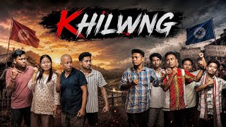 Khilwng New Kokborok Short Film | Lila | Ksf | #kokborokshortfilm