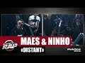 Maes distant ft ninho planterap