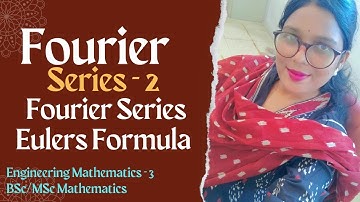 Module 2(Math 3)/Fourier Series /Eulers Formula / Engineering Mathematics / Bput syllabus 