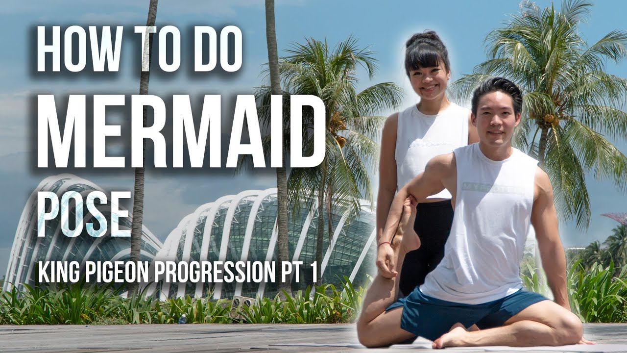 How To Do Mermaid Pose | Yoga Progression to King Pigeon Pt 1