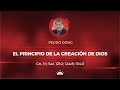 [ EN VIVO ESPAÑOL ] MENSAJE 62: El Principio de la Creación de Dios | Pedro Dong