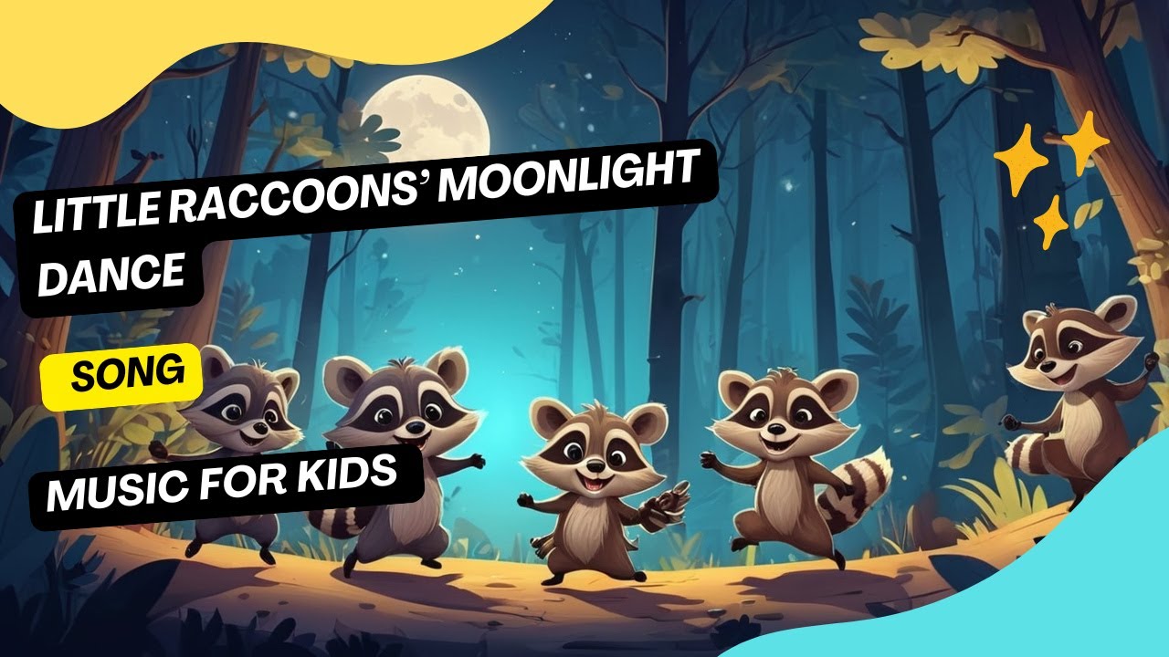 Little Raccoons' Moonlight Dance / Song / Music for Kids