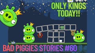 Bad Piggies Short Stories | KING PIGS ONLY | 60th Video Celebration!! | #60 screenshot 5