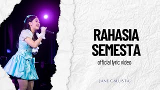 Rahasia Semesta - Jane Callista (Officiial Lyric Video)