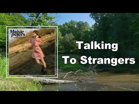 Talking To Strangers (Tradução em Português) – Maisie Peters