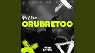 Orubretoo - GUASCO'