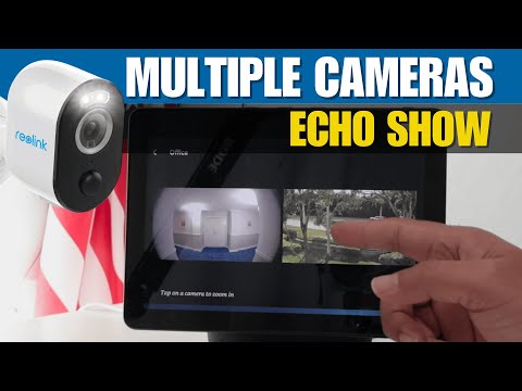 How to view multiple IP cameras on Echo Show