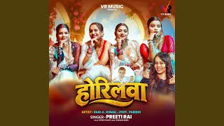 Horilawa - Preeti Rai