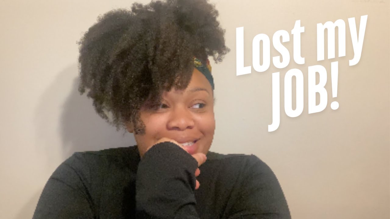 I lost my job now what? - YouTube