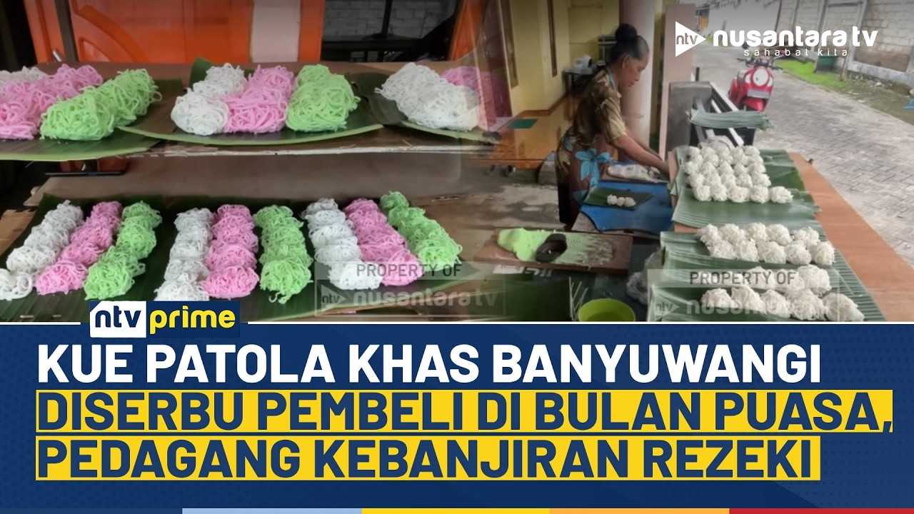 Berburu Takjil Tradisional, Kue Patola Khas Banyuwangi Jadi Primadona Ramadan | NTV PRIME