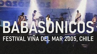 Babasónicos - Viña Del Mar 2005 (Remasterizado)