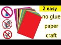 2 easy no glue paper craftpaper craft without glueno glue paper crafteasy paper craft no glue