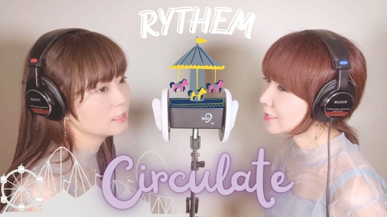 Ver 【ASMR・本人生歌】Circulate-RYTHEM en YouTube Ver 【ASMR・本人生歌】Circulate-RYTHEM en YouTube
