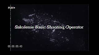 Information Kurs strzelecki Basic Shooting Operator - Dolny Śląsk, 05.08.2023 News