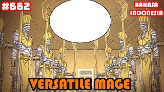 Versatile Mage | #662 | SUB INDO |
