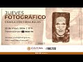 Jueves fotográfico: charla con Frida Bulos