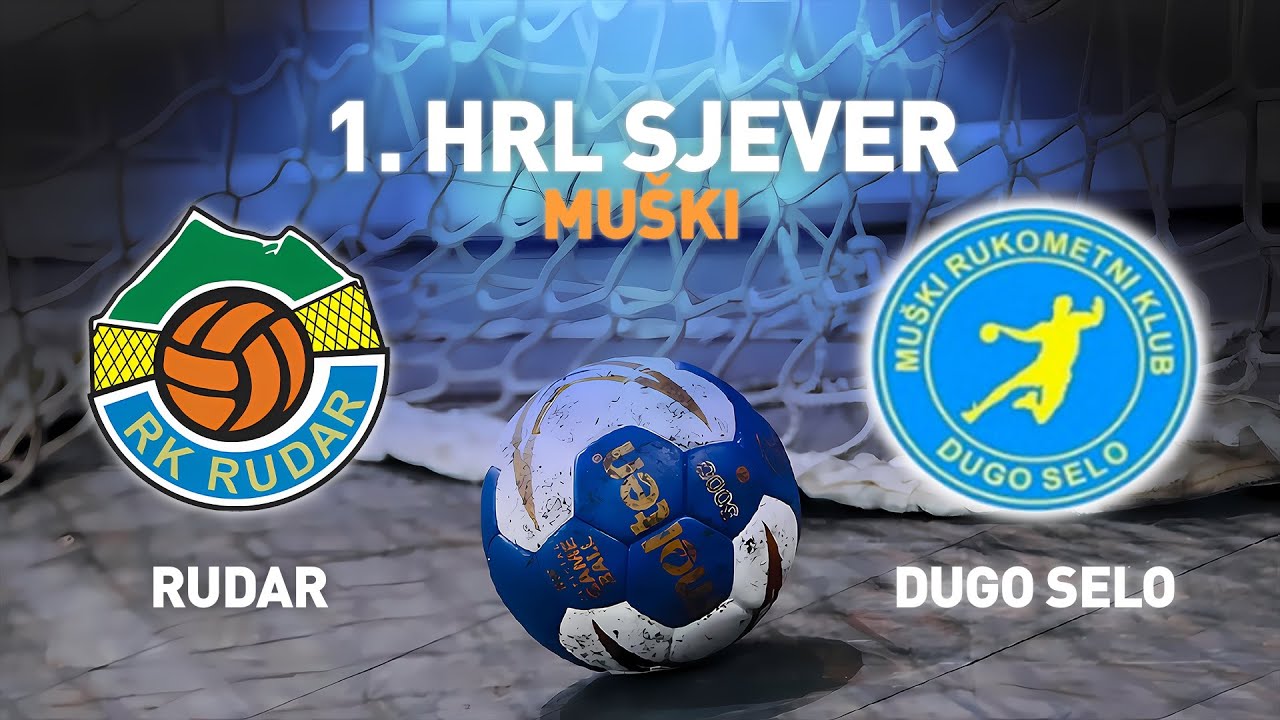 Rudar 2 vs Dugo Selo | 15. kolo | 1. HRL Sjever - Muški - YouTube