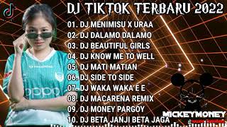 DJ TIKTOK TERBARU 2022 | DJ MENIMISU X URAAA X DJ DALAMO DALAMO | DJ TIKTOK VIRAL 2022