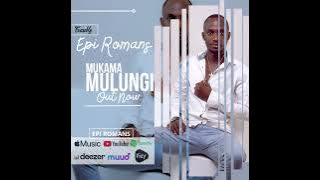 Mulungi by Epi Romans (Officila Audio)