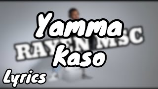 Kaso - Yamma | Lyrics (Les Paroles)