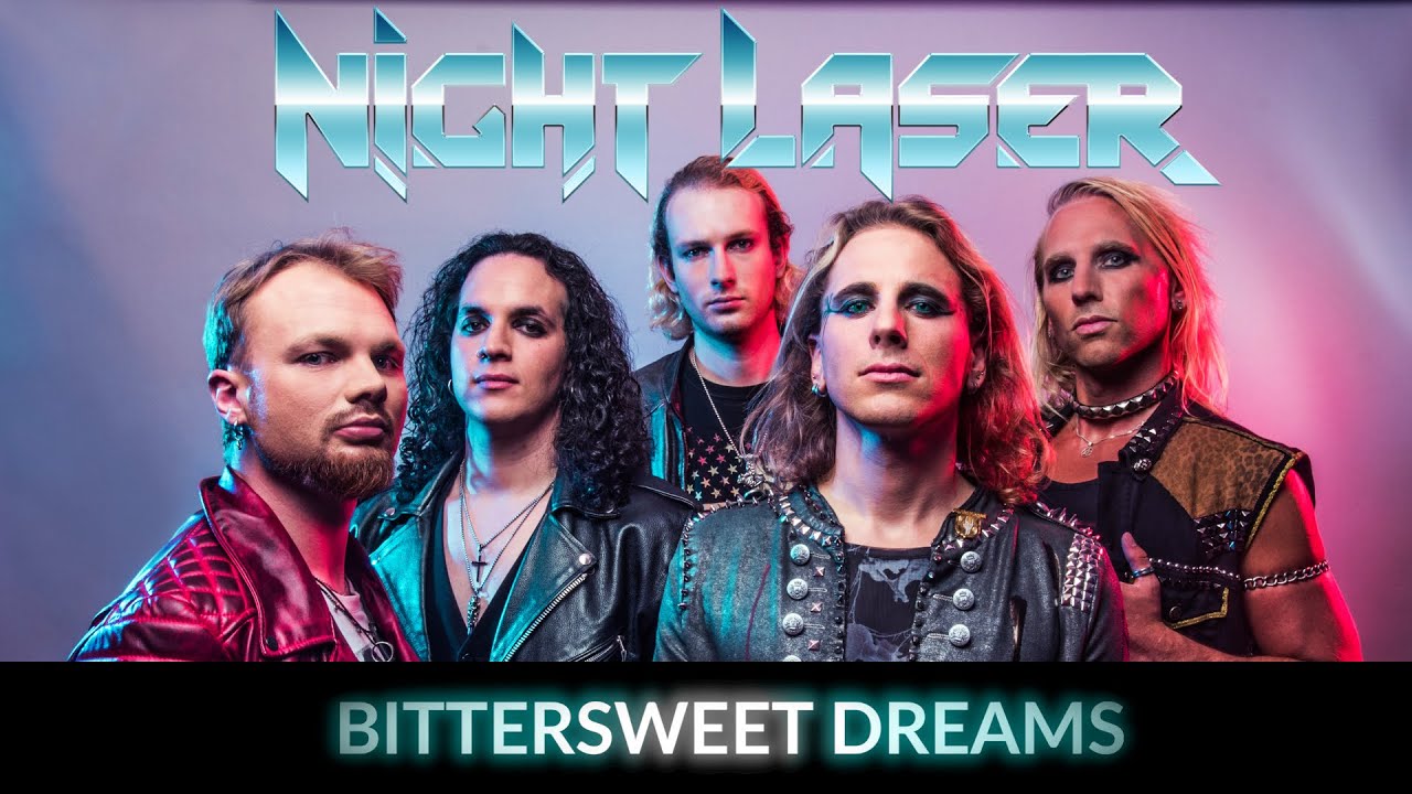 Night Laser   Bittersweet Dreams Official Music Video