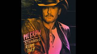 Standing Room Only - Tim McGraw