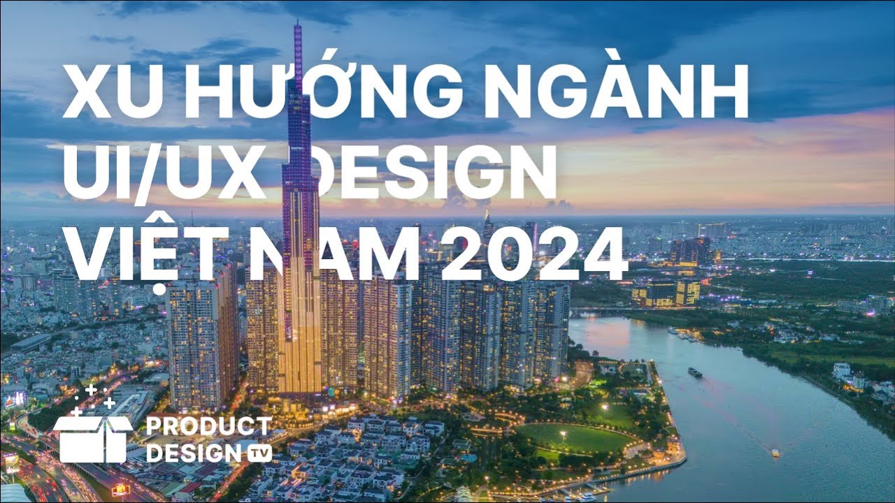 8 xu hướng ngành UI/UX Design Việt Nam năm 2024 – Cộng Đồng Youtube