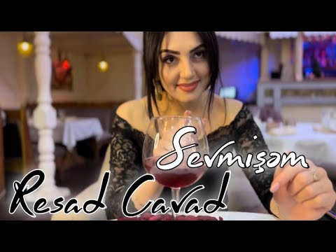 Resad Cavad - Sevmisem ( Yeni Klip 2022)