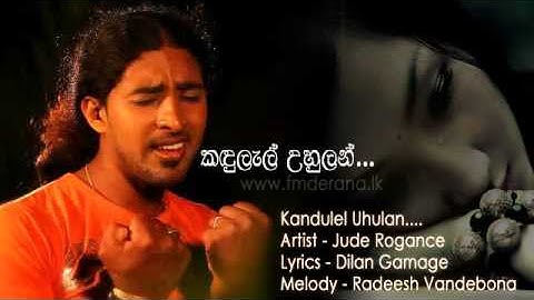 Kandulel Uhulan  Jude Rogance From www.fmderana.lk Low)