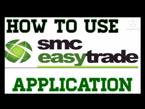 HOW TO USE SMC EASY TRADE APPLICATION ON MOBILE