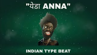 Download lagu INDIAN TYPE BEAT - 'येडा ANNA' | INDIAN RAP INSTRUMENTAL | 2022 |