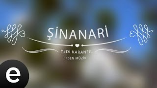 Şinanari (Yedi Karanfil) - Esen Müzik