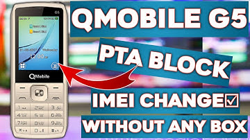 QMobile G5 PTA Block Imei Change Without Any Box With New Code